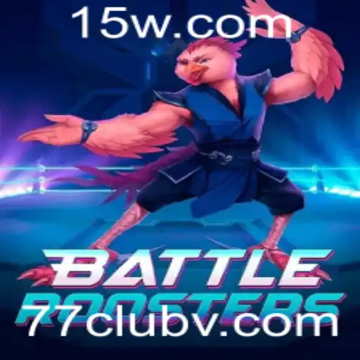 BattleRoosters: Experimente a Nova Sensação dos Jogos com 77club