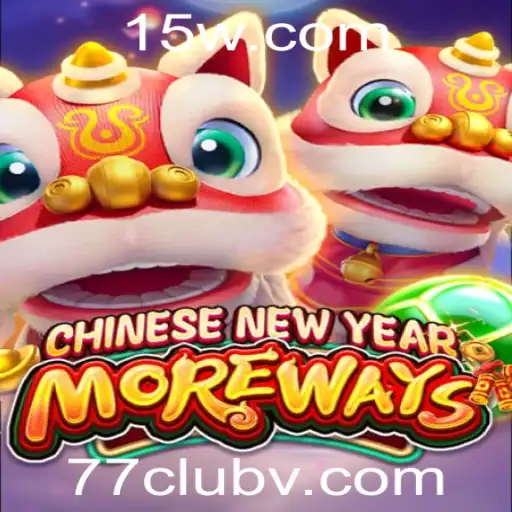 Descubra as Emoções de 'CHINESENEWYEARMOREWAYS' com 77Club