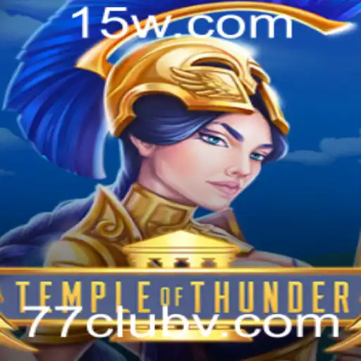 Explore o Excitante Mundo de TempleofThunder: O Jogo que Está Capturando a Atenção da Comunidade 77club